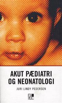 Akut pædiatri og neonatologi
