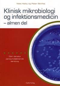 Klinisk mikrobiologi og infektionsmedicin - almen del