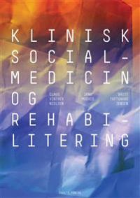 Klinisk socialmedicin og rehabilitering