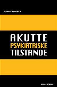 Akutte psykiatriske tilstande