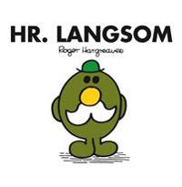 Hr. Langsom