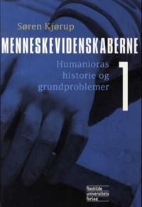 Menneskevidenskaberne-Humanioras historie og grundproblemer