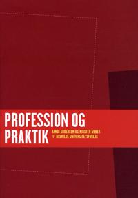 Profession og praktik