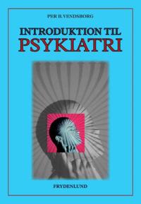 Introduktion til Psykiatri