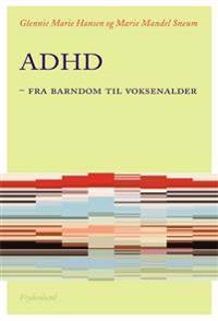 ADHD - fra barndom til voksenalder
