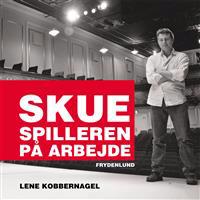 Skuespilleren på arbejde