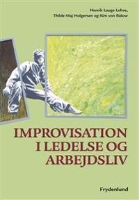 Improvisation i ledelse og arbejdsliv