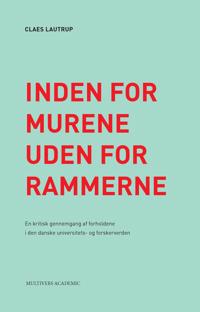 Inden for murene - uden for rammerne