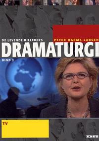 De levende billeders dramaturgi-TV