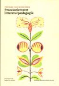 Procesorienteret litteraturpædagogik