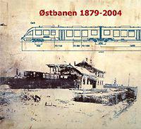 Østbanen 1879-2004
