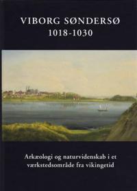 Viborg Søndersø 1018-1030