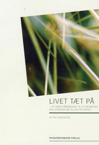 Livet tæt på