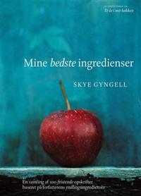 Mine bedste ingredienser