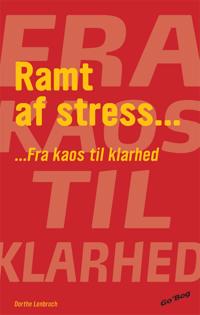 Ramt af stress
