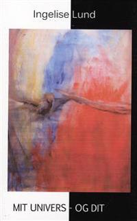 Mit univers - og dit