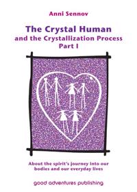 The Crystal Human and the Crystallization Process