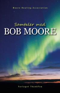 Samtaler med Bob Moore