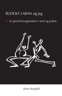 Rudolf Laban og jeg