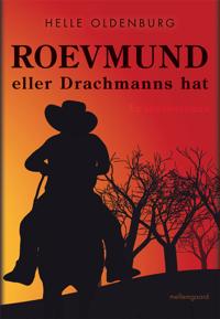 Roevmund eller Drachmanns hat