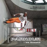 Parkour - en livsstil