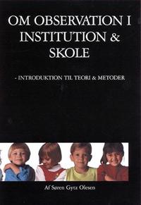 Om observation i institution & skole