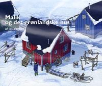 Malik og det grønlandske hus