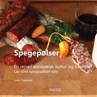 Spegepølser - en rejse i europæisk kultur og tradition