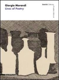 Giorgio Morandi: Lines of Poetry