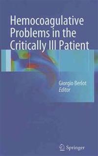 Hemocoagulative Problems in the Critically Ill Patient