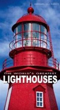 The World's Greatest Lighthouses