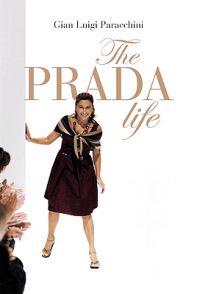 The Prada Life