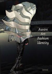 Aware: Art Fashion Identity