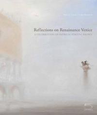 Reflections on Renaissance Venice