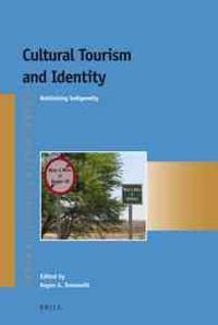 Cultural Tourism and Identity: Rethinking Indigeneity