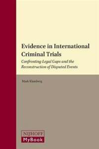 Evidence in International Criminal Trials