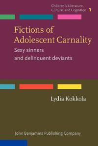 Fictions of Adolescent Carnality