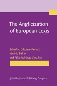 The Anglicization of European Lexis