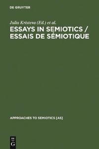 Essays in Semiotics /Essais De Semiotique