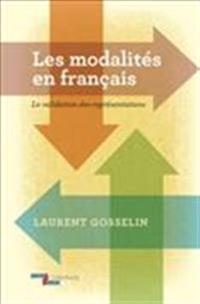Les Modalits En Franais: La Validation Des Reprsentations.
