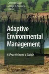 Adaptive Environmental Management