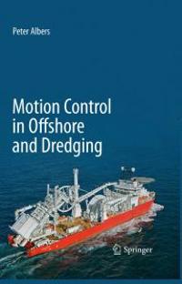 Motion Control in Offshore and Dredging Industry