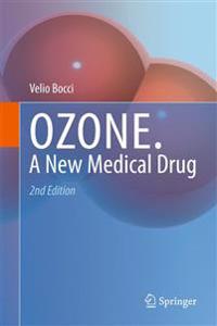 Ozone: A New Medical Drug