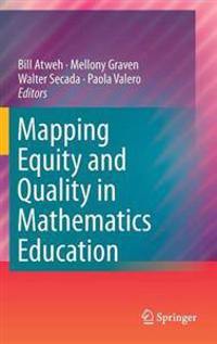 Mapping Equity and Quality in Mathematics Education