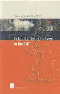 Industrial Relations Law in the UK