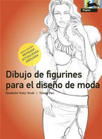 Dibujo de Figurines Para el Diseoo de Moda = Figurines Drawing for Fashion Design