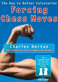 Forcing Chess Moves: The Key to Better Calculation