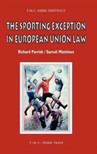 The Sporting Exception in European Union Law