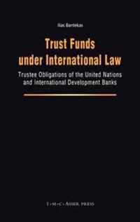 Trust Funds Under International Law