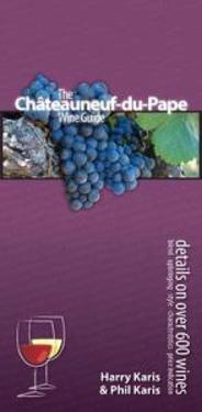 The Chateauneuf-Du-Pape Wine Guide